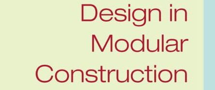 7177 - دانلود کتاب طراحی در ساخت و ساز (Design in Modular Construction) - آرین پادرا صنعت